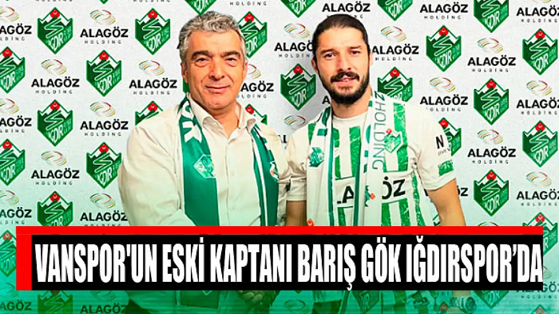 Vanspor'un eski kaptanı Barış Gök Iğdırspor'da