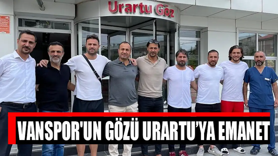 VANSPOR'UN GÖZÜ URARTU'YA EMANET