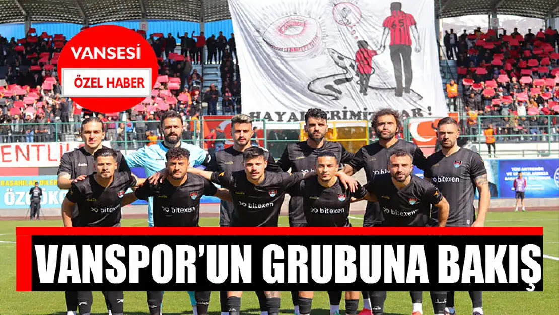 Vanspor'un grubuna bakış