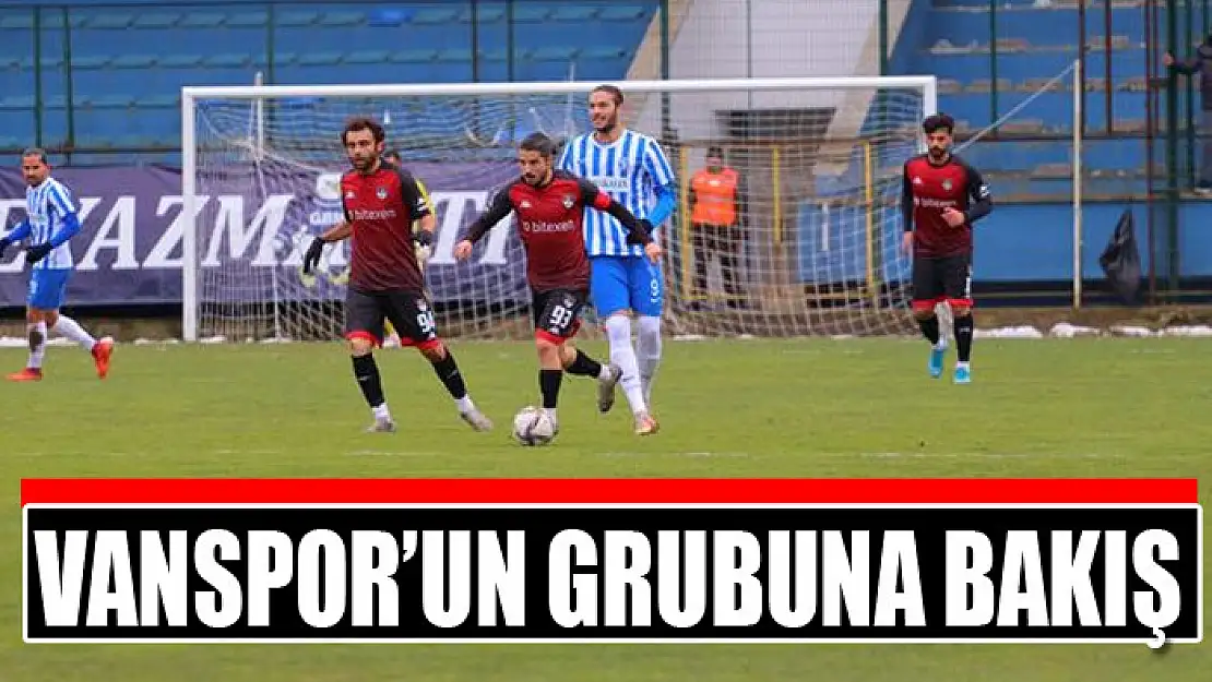 VANSPOR'UN GRUBUNA BAKIŞ