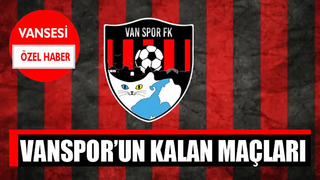 Vanspor'un kalan maçları