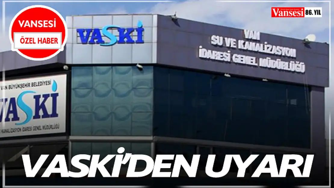 VASKİ'den yapılandırma uyarısı