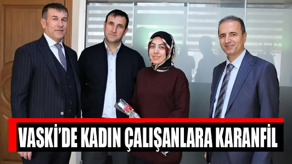 VASKİ'de kadın çalışanlara karanfil