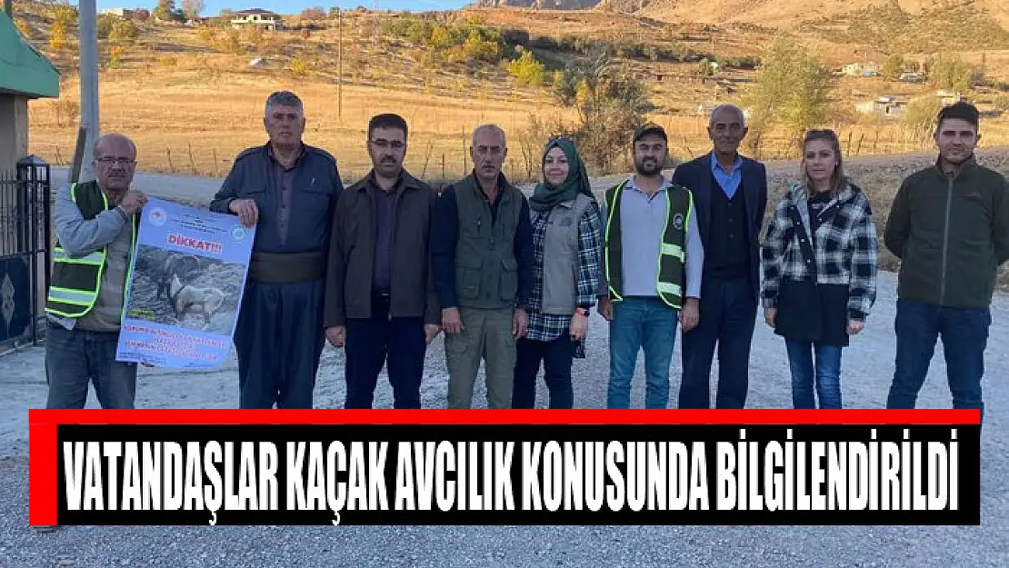 Vatandaşlar kaçak avcılık konusunda bilgilendirildi