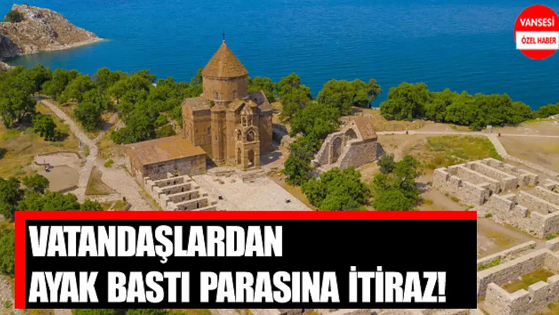 Vatandaşlardan Ayak Bastı parasına itiraz