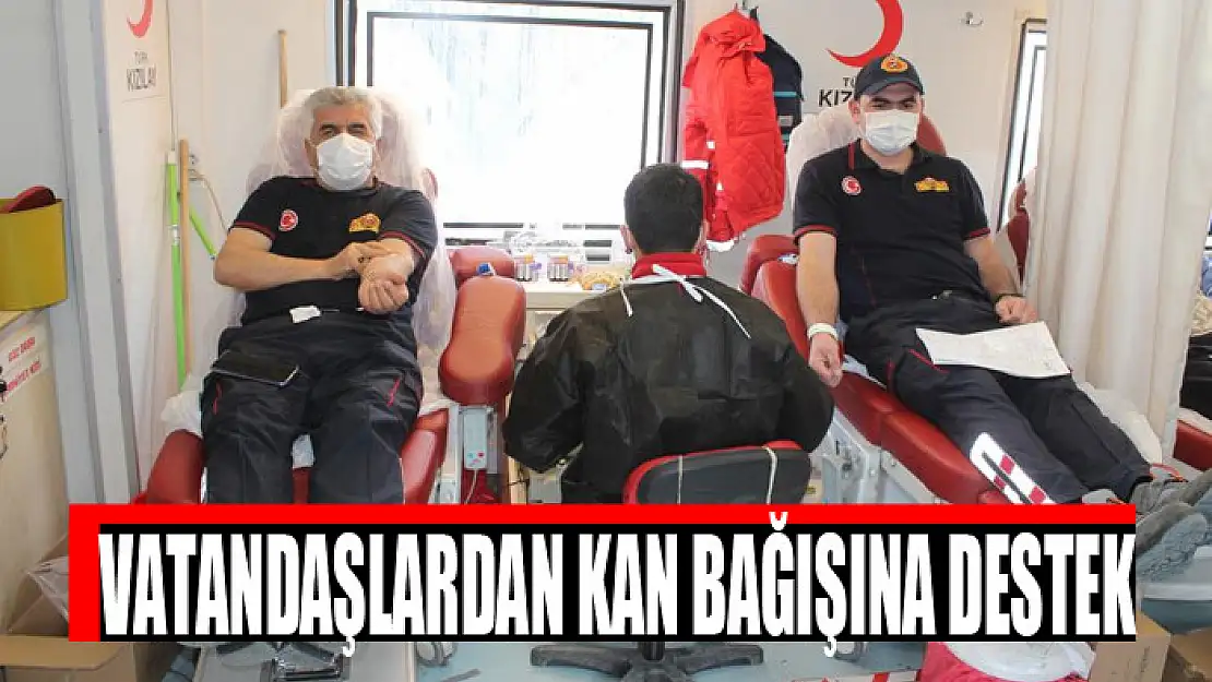 Vatandaşlardan kan bağışına destek