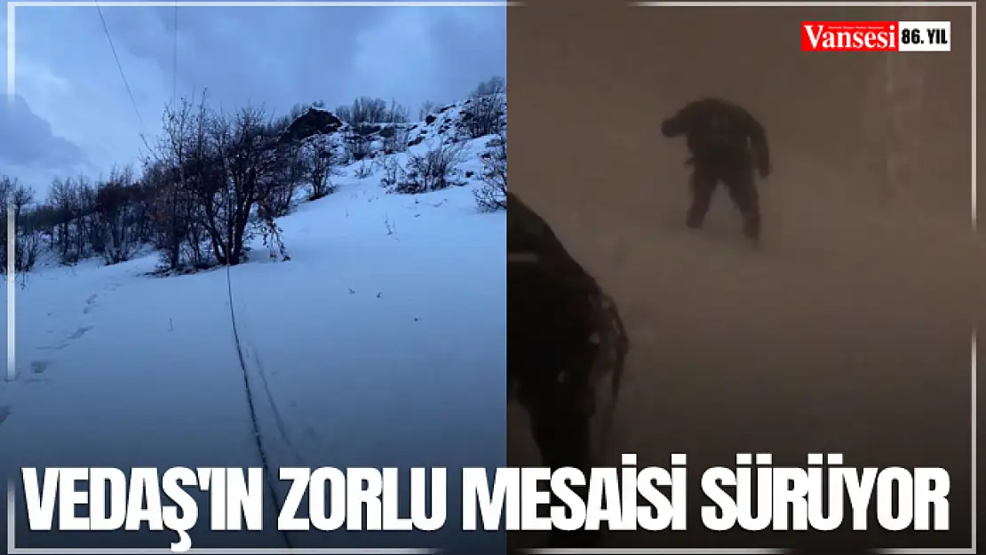 VEDAŞ'ın zorlu mesaisi sürüyor