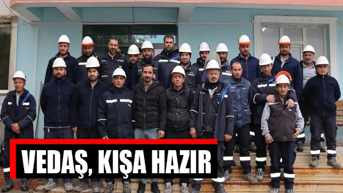 VEDAŞ, kışa hazır