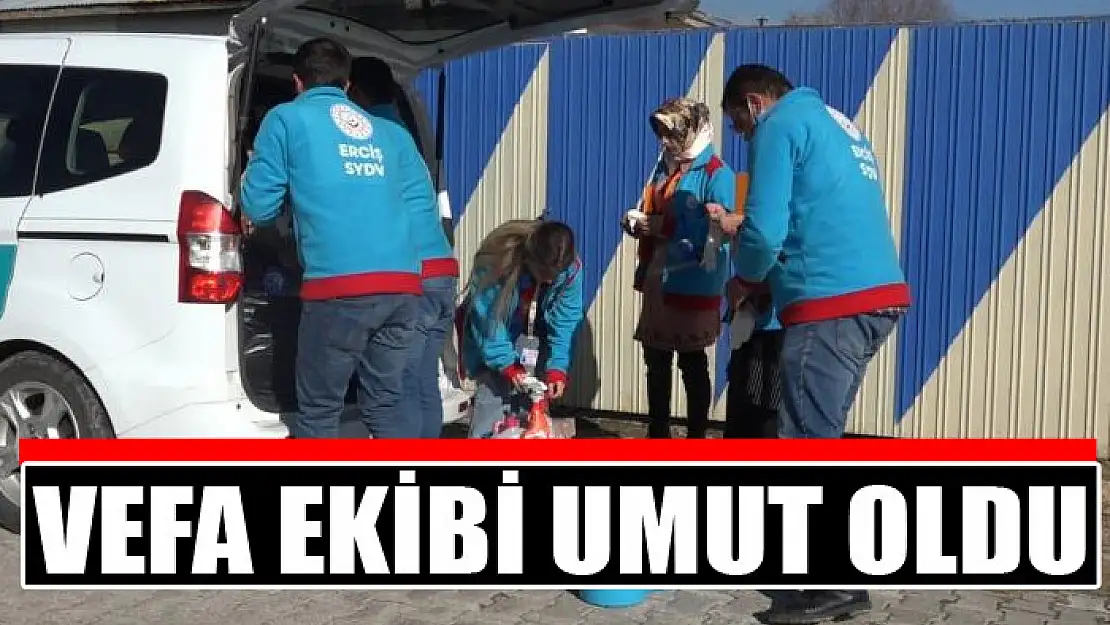 Vefa ekibi umut oldu