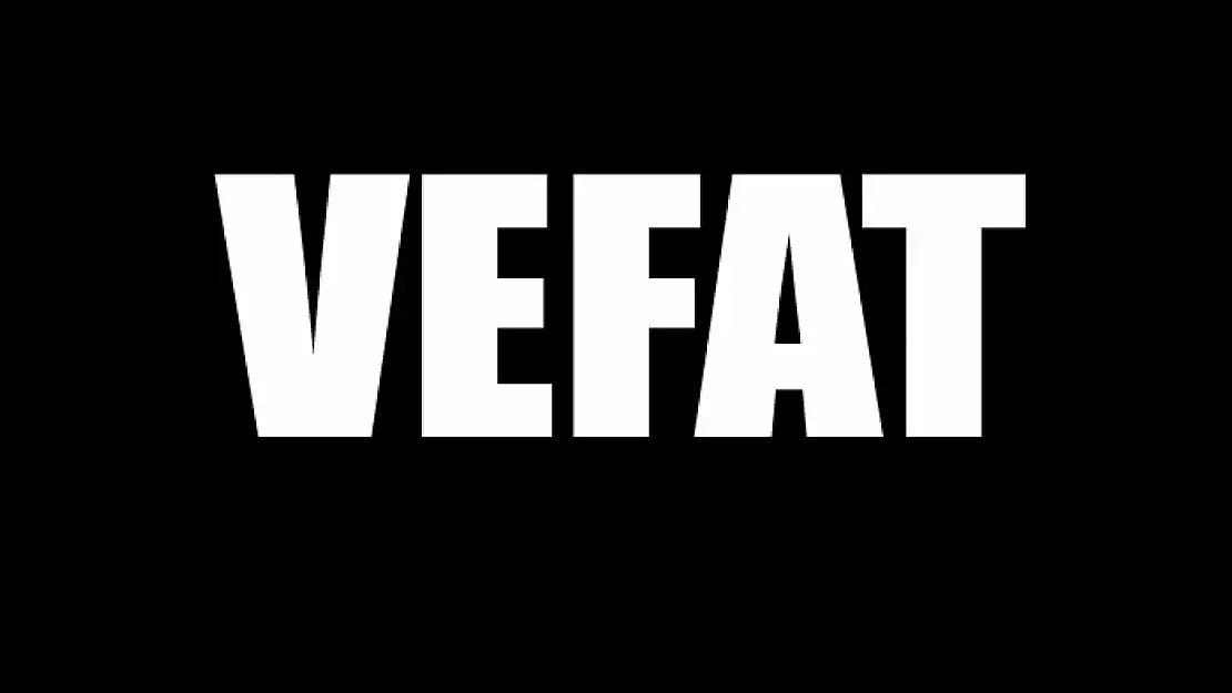 Vefat