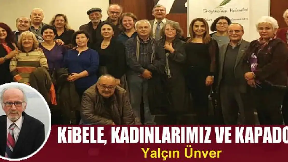 Kibele, kadınlarımız ve Kapadokya 