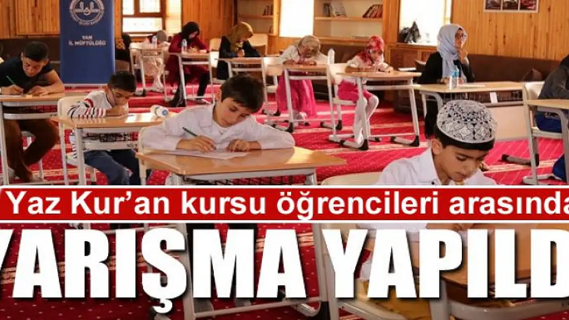 Yaz Kur'an kursu öğrencileri arasında yarışma