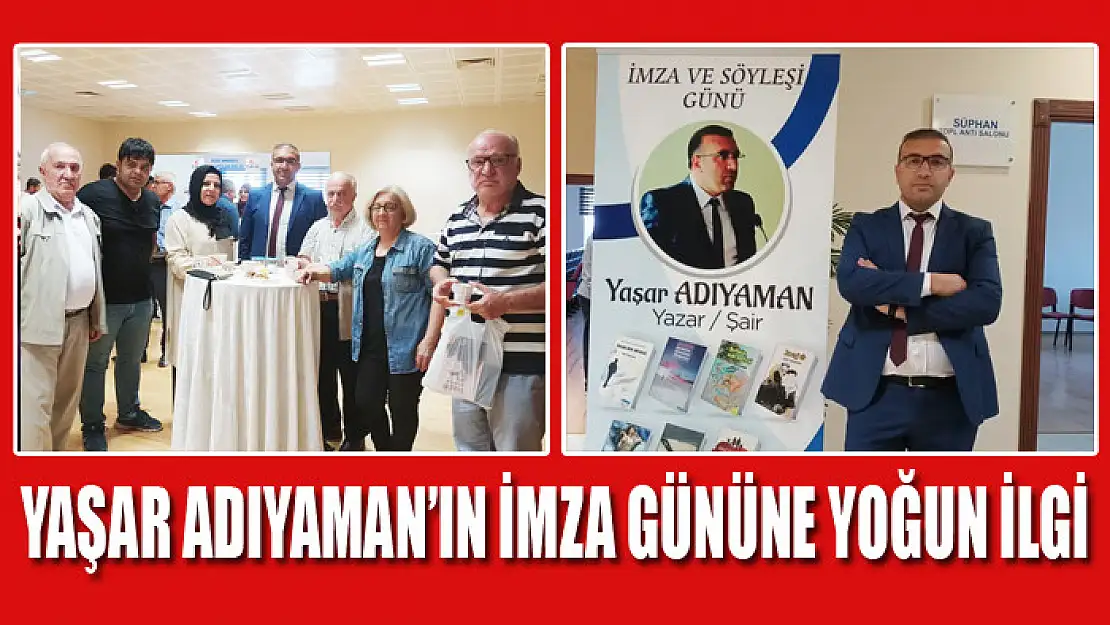 Yaşar Adıyaman'ın imza gününe yoğun ilgi