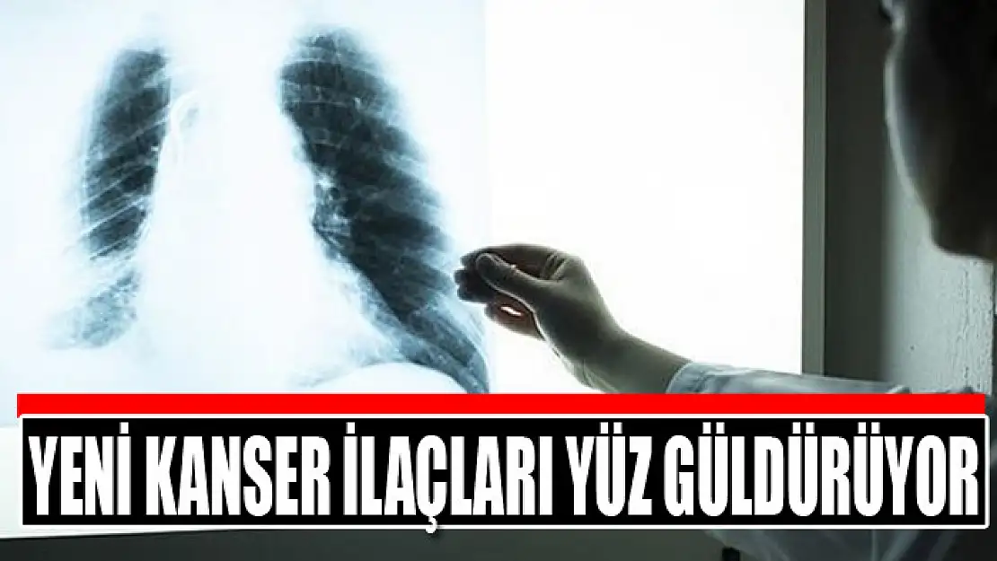 Yeni kanser ilaçları yüz güldürüyor