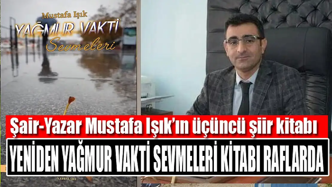 YENİDEN YAĞMUR VAKTİ SEVMELERİ KİTABI RAFLARDA