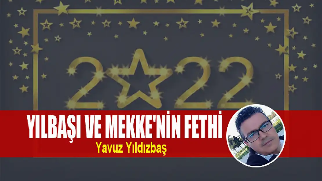 Yılbaşı ve Mekke'nin Fethi