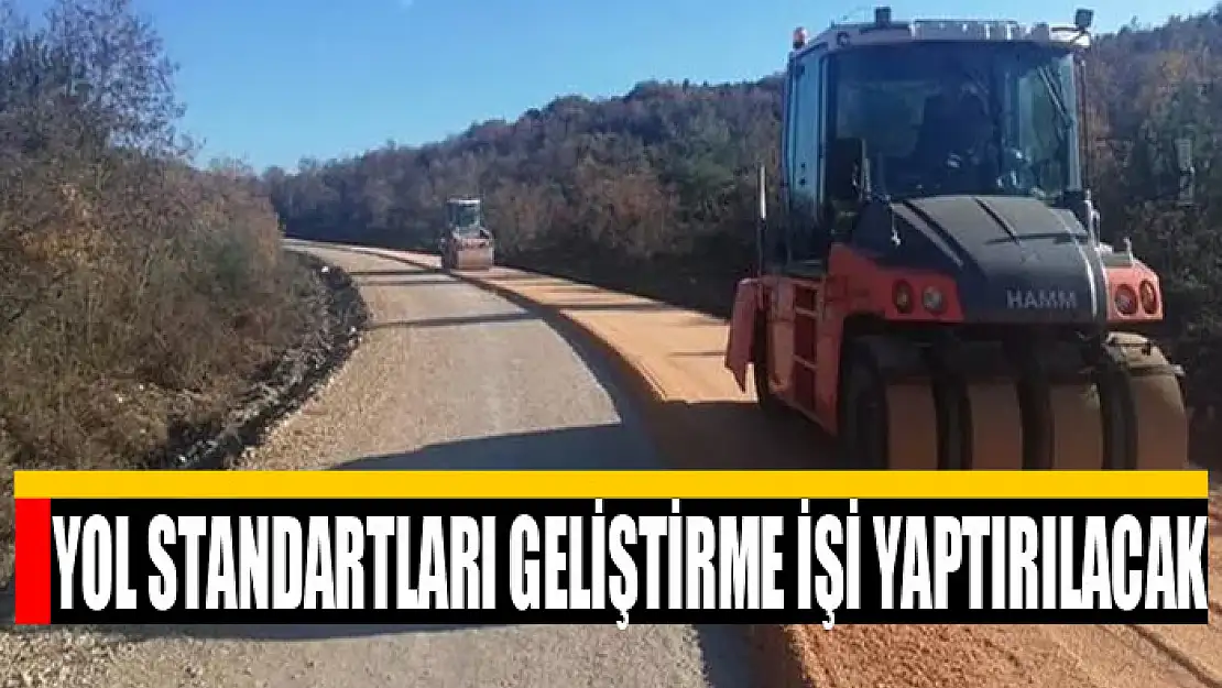 Yol standartları geliştirme işi yaptırılacak