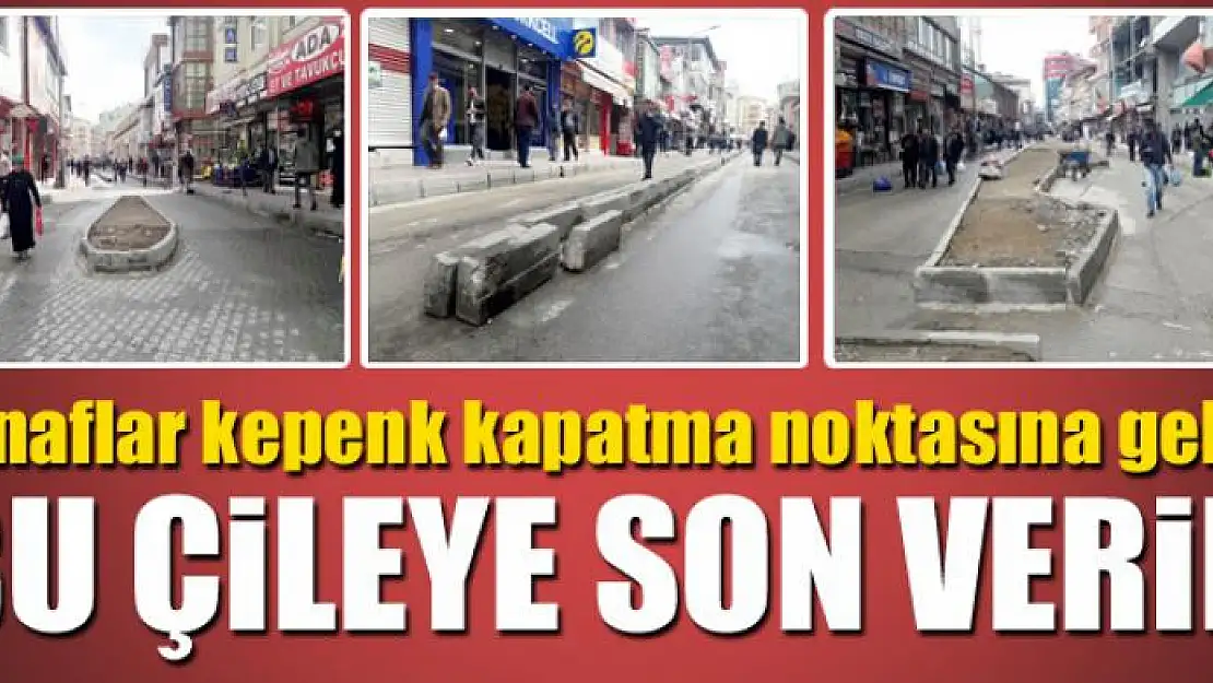 BU ÇİLEYE SON VERİN