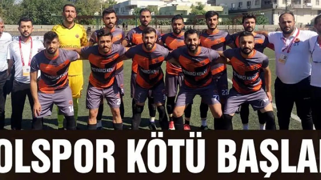 YOLSPOR KÖTÜ BAŞLADI