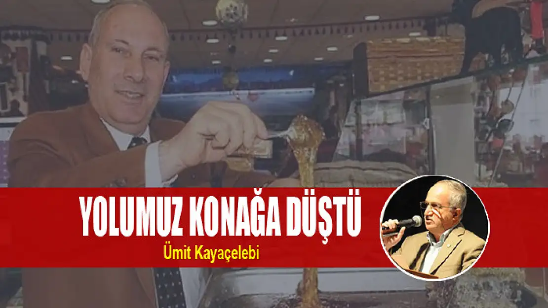 Yolumuz Konağa Düştü