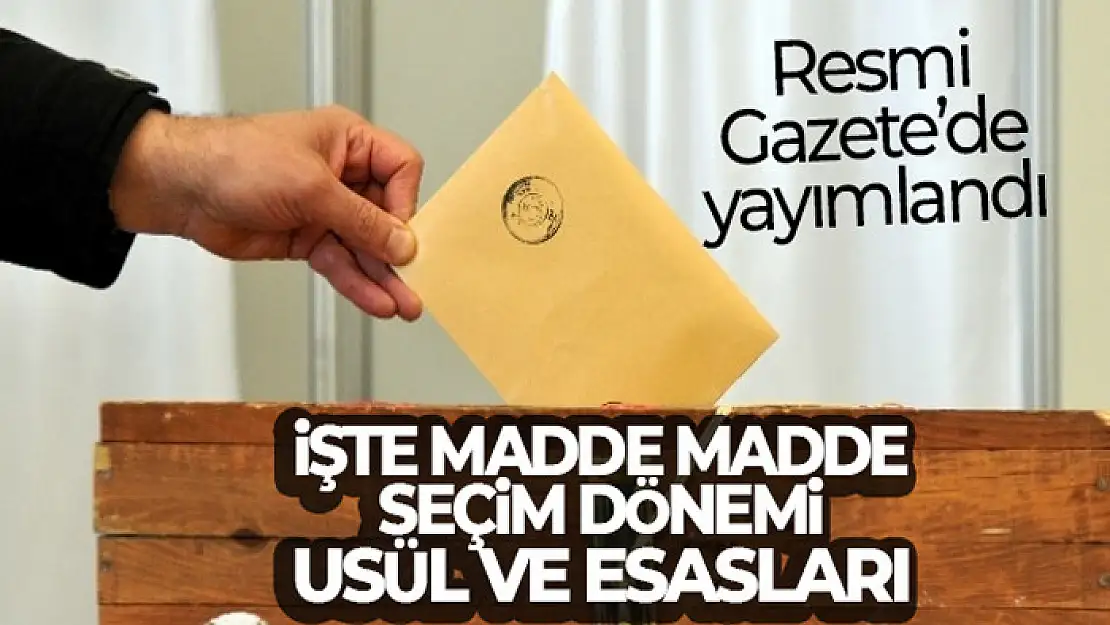 YSK'nın seçim ittifakına ilişkin belirlediği usül ve esaslar Resmi Gazete'de