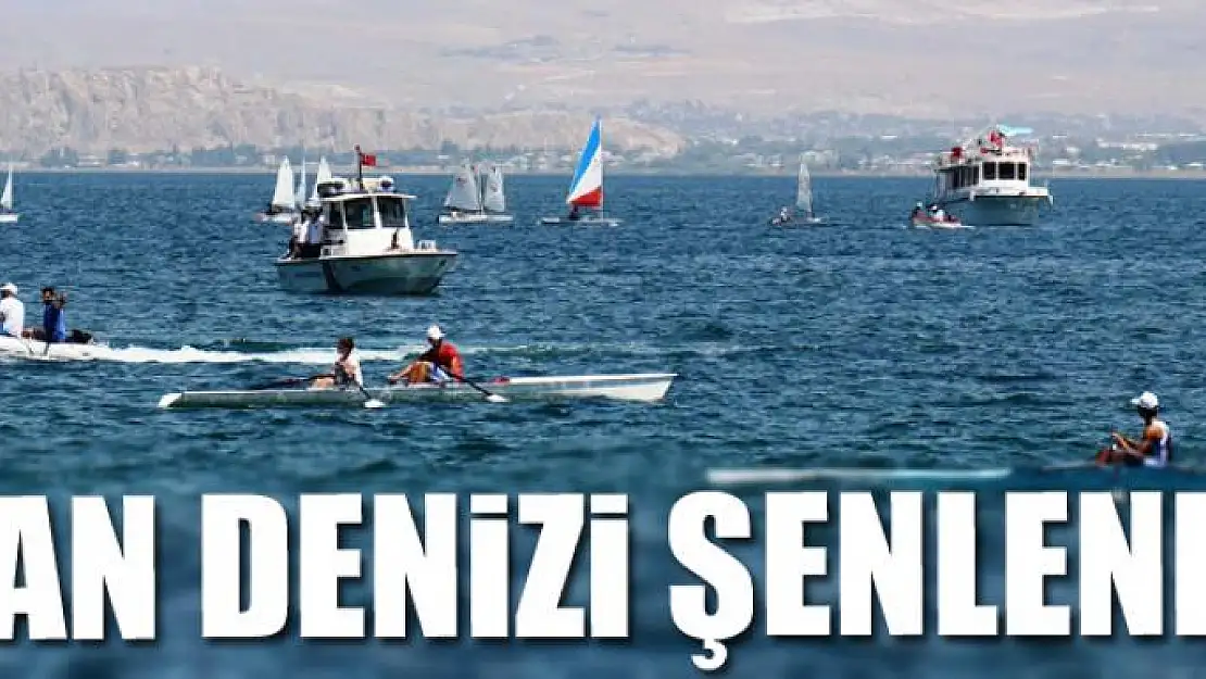 VAN DENİZİ ŞENLENDİ