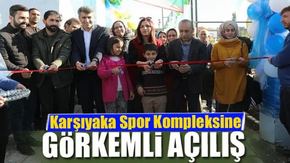 Karşıyaka Spor Kompleksine görkemli açılış