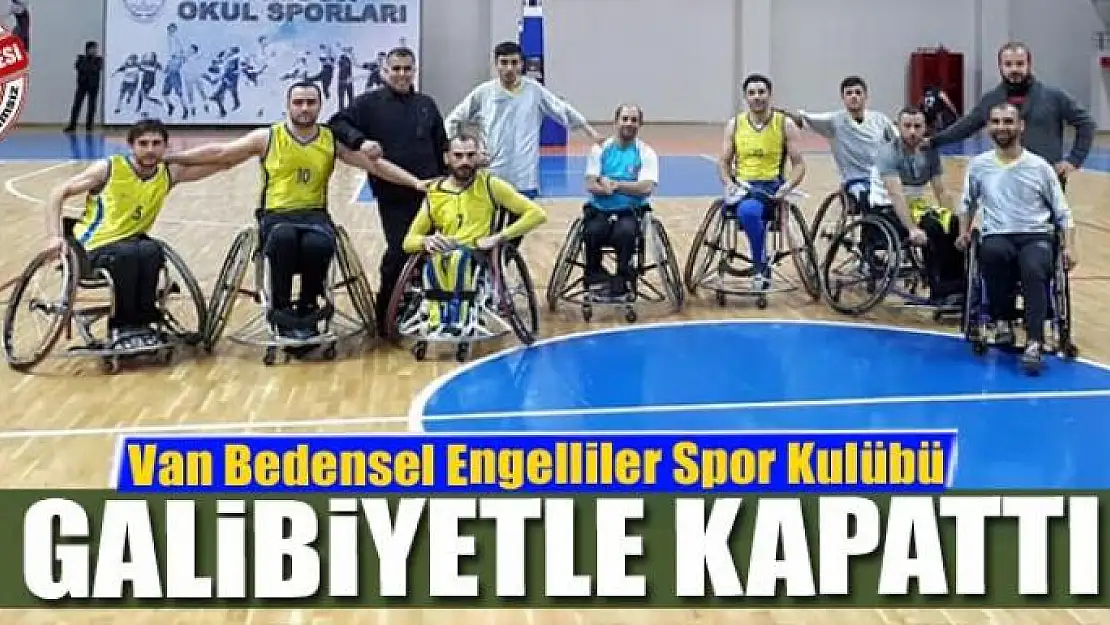 Van Bedensel Engelliler Spor Kulübü galibiyetle kapattı