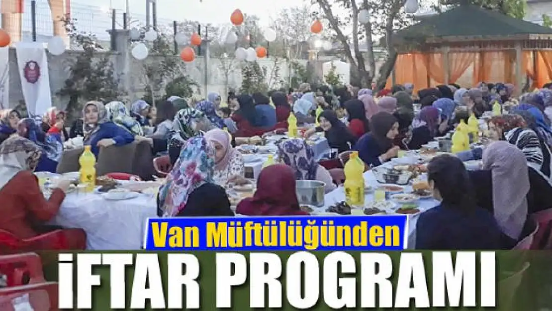 Van Müftülüğünden iftar programı