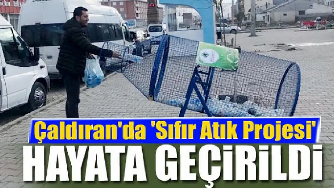 Çaldıran'da 'Sıfır Atık Projesi' hayata geçirildi 