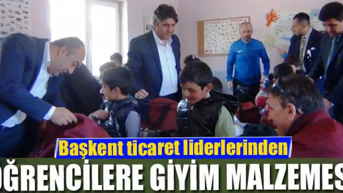 Başkent ticaret liderlerinden öğrencilere giyim malzemesi