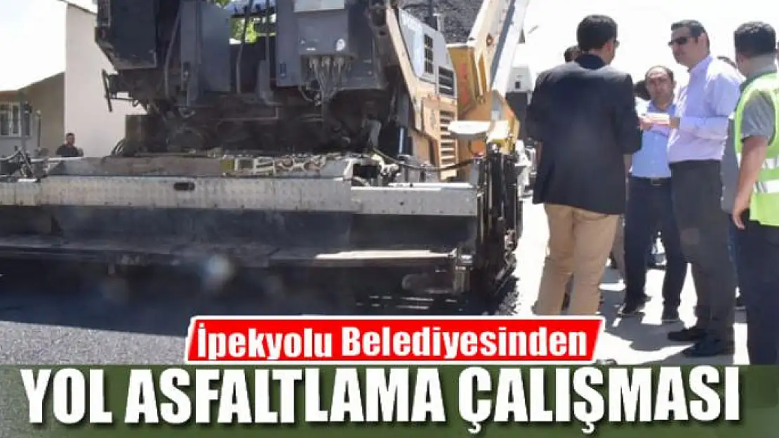 İpekyolu Belediyesinden yol asfaltlama çalışması