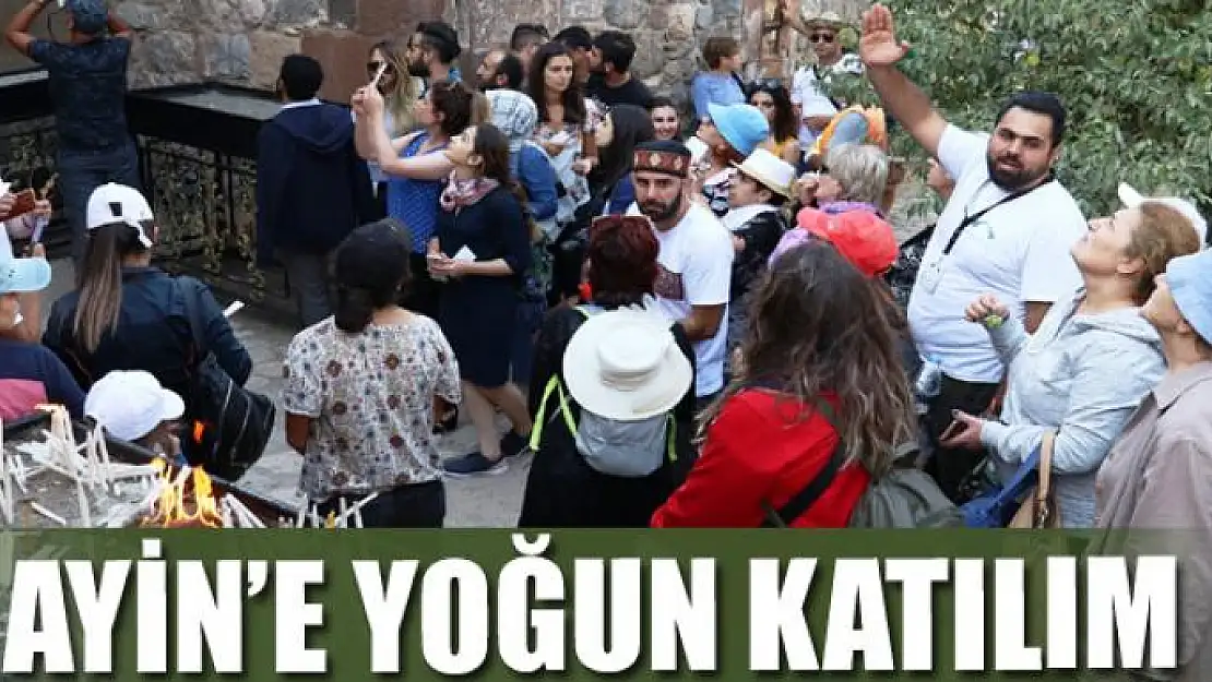 Ayin'e Yoğun Katılım