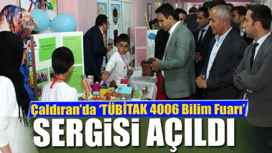 Çaldıran'da 'TÜBİTAK 4006 Bilim Fuarı' sergisi