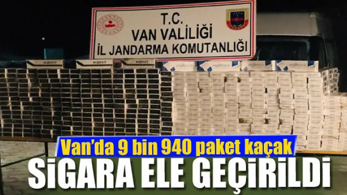 Van'da 9 bin 940 paket kaçak sigara ele geçirildi