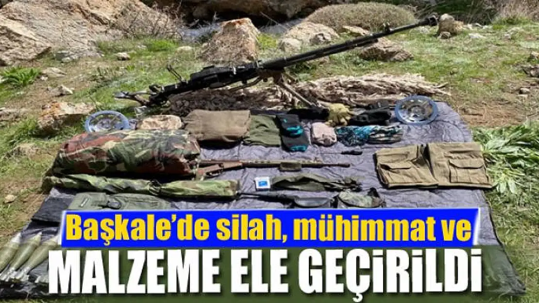 Başkale'de silah, mühimmat ve malzeme ele geçirildi