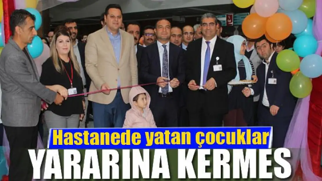 Hastanede yatan çocuklar yararına kermes