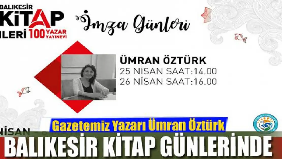 Gazetemiz Yazarı Ümran Öztürk Balıkesir Kitap Günlerinde