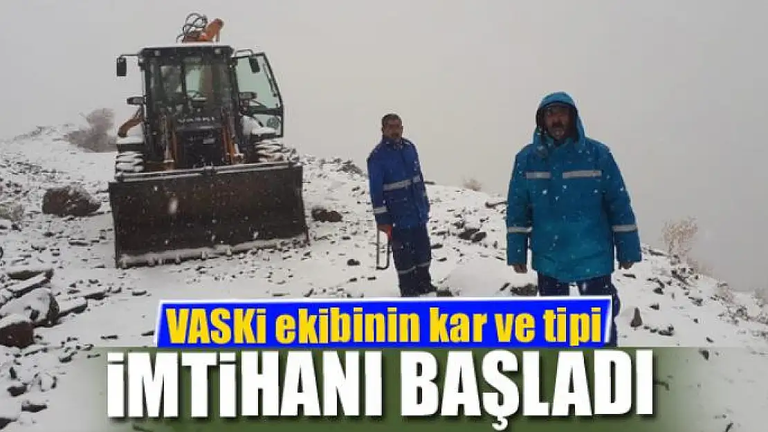 VASKİ ekibinin kar ve tipi imtihanı başladı