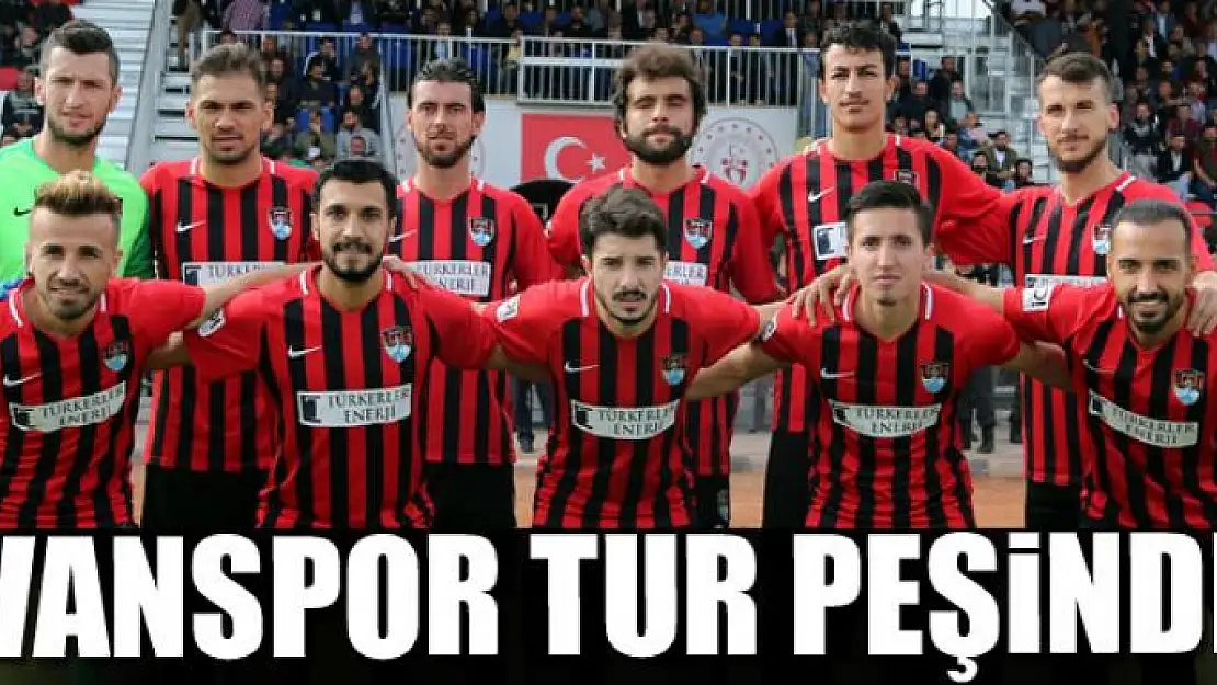 VANSPOR TUR PEŞİNDE