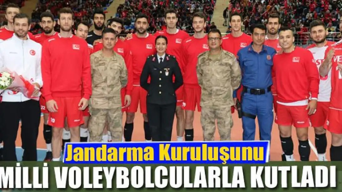 Jandarma Kuruluşunu Milli Voleybolcularla Kutladı