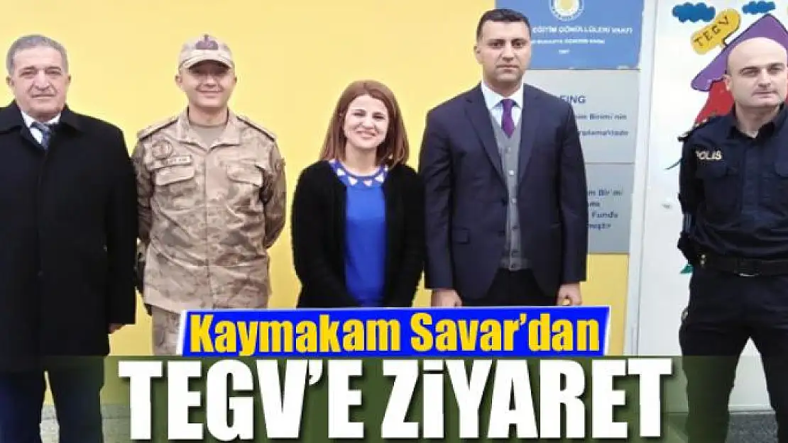 Kaymakam Savar'dan TEGV'e ziyaret