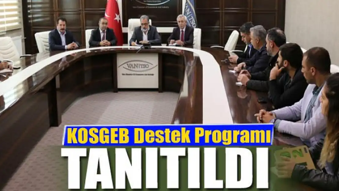 KOSGEB Destek Programı tanıtıldı 