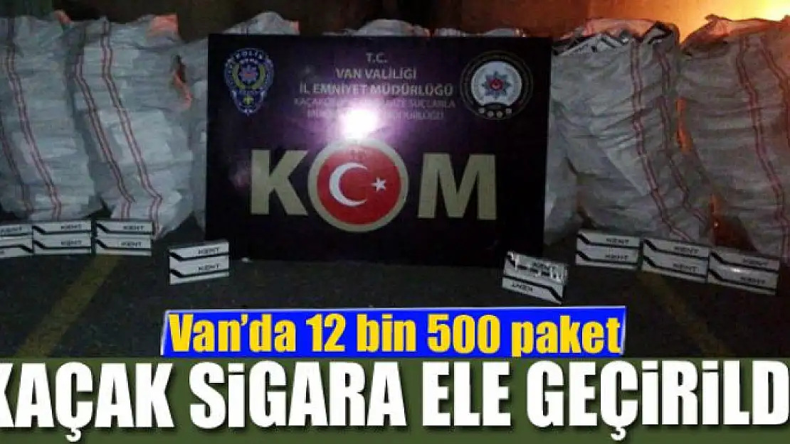 Van'da 12 bin 500 paket kaçak sigara ele geçirildi