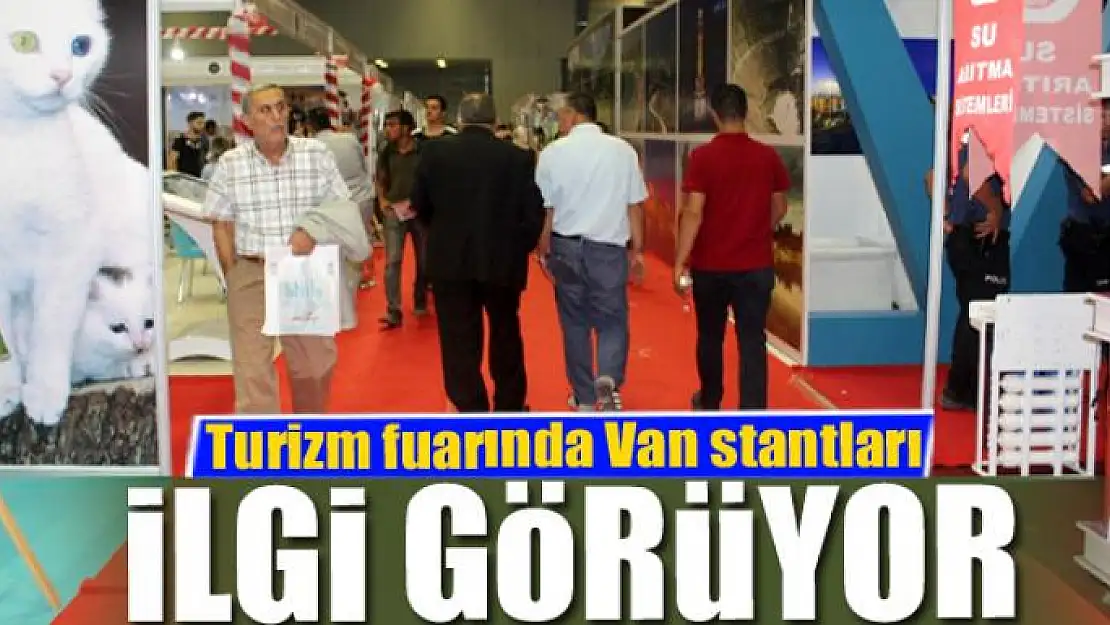 Turizm fuarında Van stantları ilgi görüyor