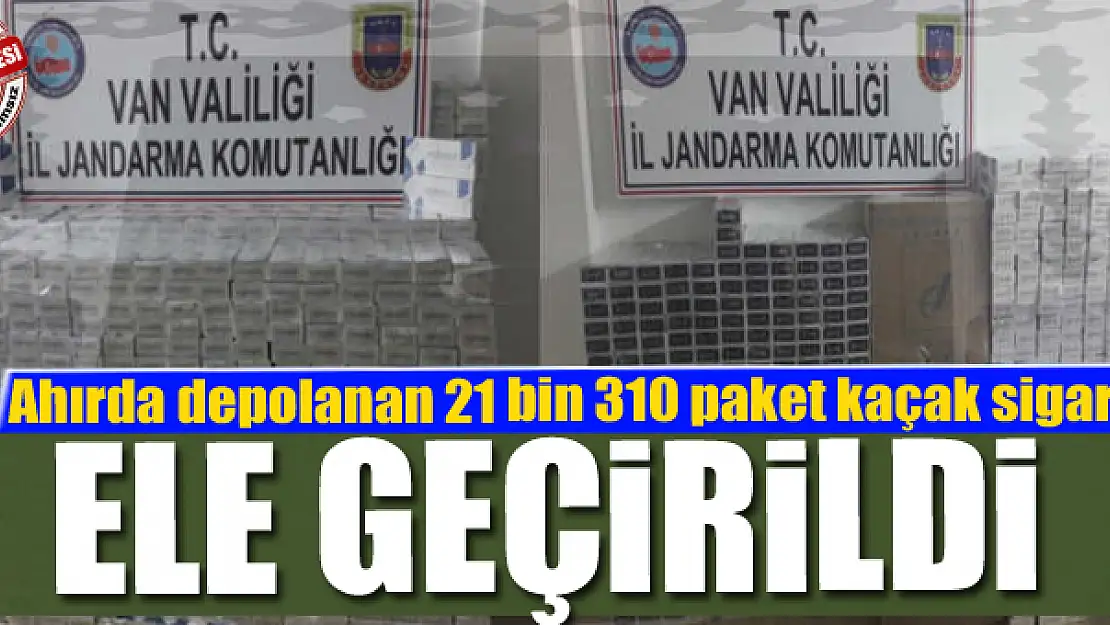 Ahırda depolanan 21 bin 310 paket kaçak sigara ele geçirildi 