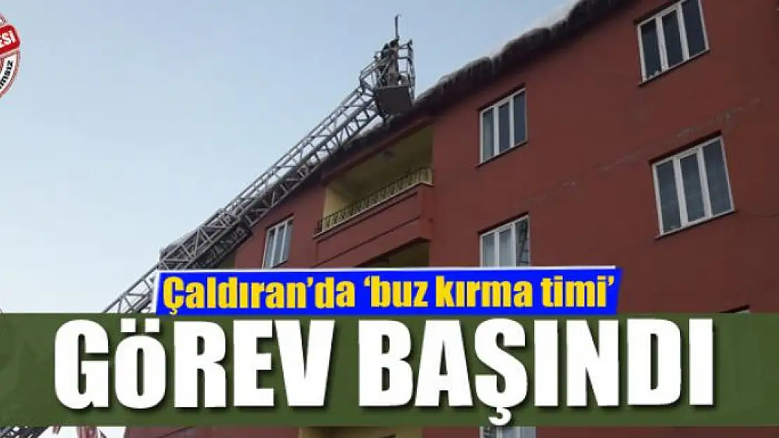 Çaldıran'da 'buz kırma timi' görev başındı 