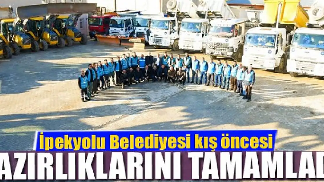 İpekyolu Belediyesi kış öncesi hazırlıklarını tamamladı