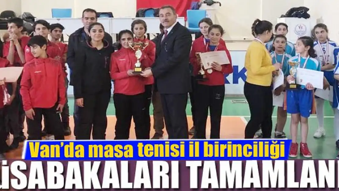 Van'da masa tenisi il birinciliği müsabakaları