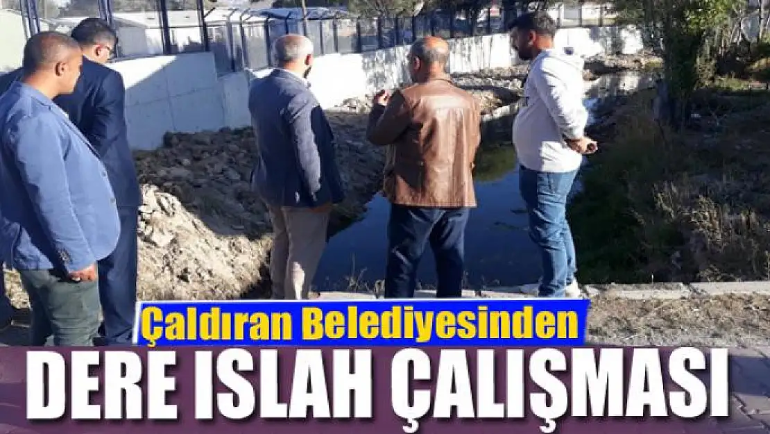 Çaldıran Belediyesinden dere ıslah çalışması